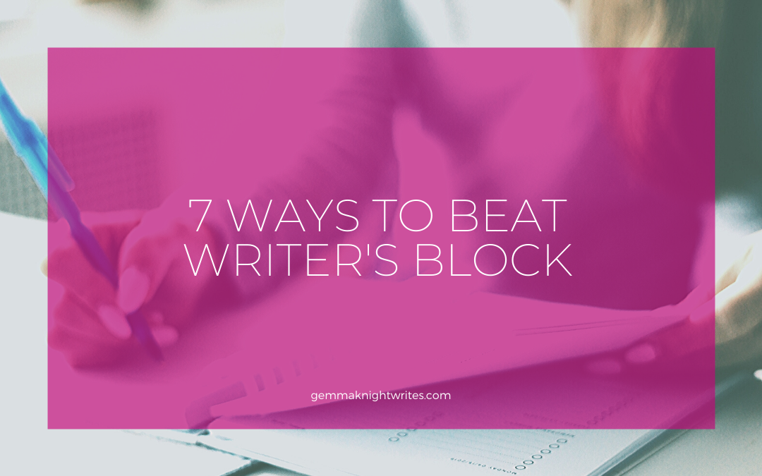 7 Ways to Beat Writer’s Block