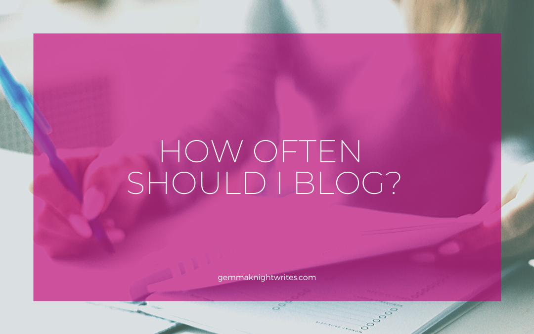How Often Should I Blog?