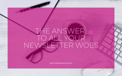 The Answer To All Your Newsletter Woes