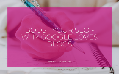 Boost Your SEO – Why Google Loves Blogs